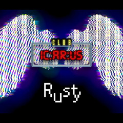 Rusty @ Club Icarus LA 7.19