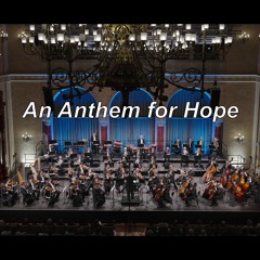 An Anthem for Hope