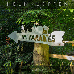 Helmklopfen - Im Paradies 2024