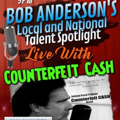 11/2/2023 Counterfeit Cash Bob Anderson's Local & National Talent Spotlight