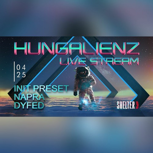 NAPRA dj set on hungalienz ::: livestream