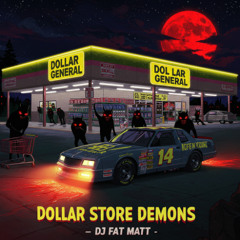 Dollar_Store_Demons - fatmatt