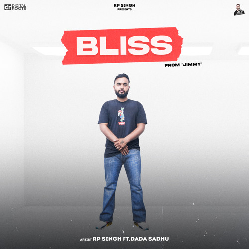 Bliss (From "Jimmy") [feat. Dada Sadhu]