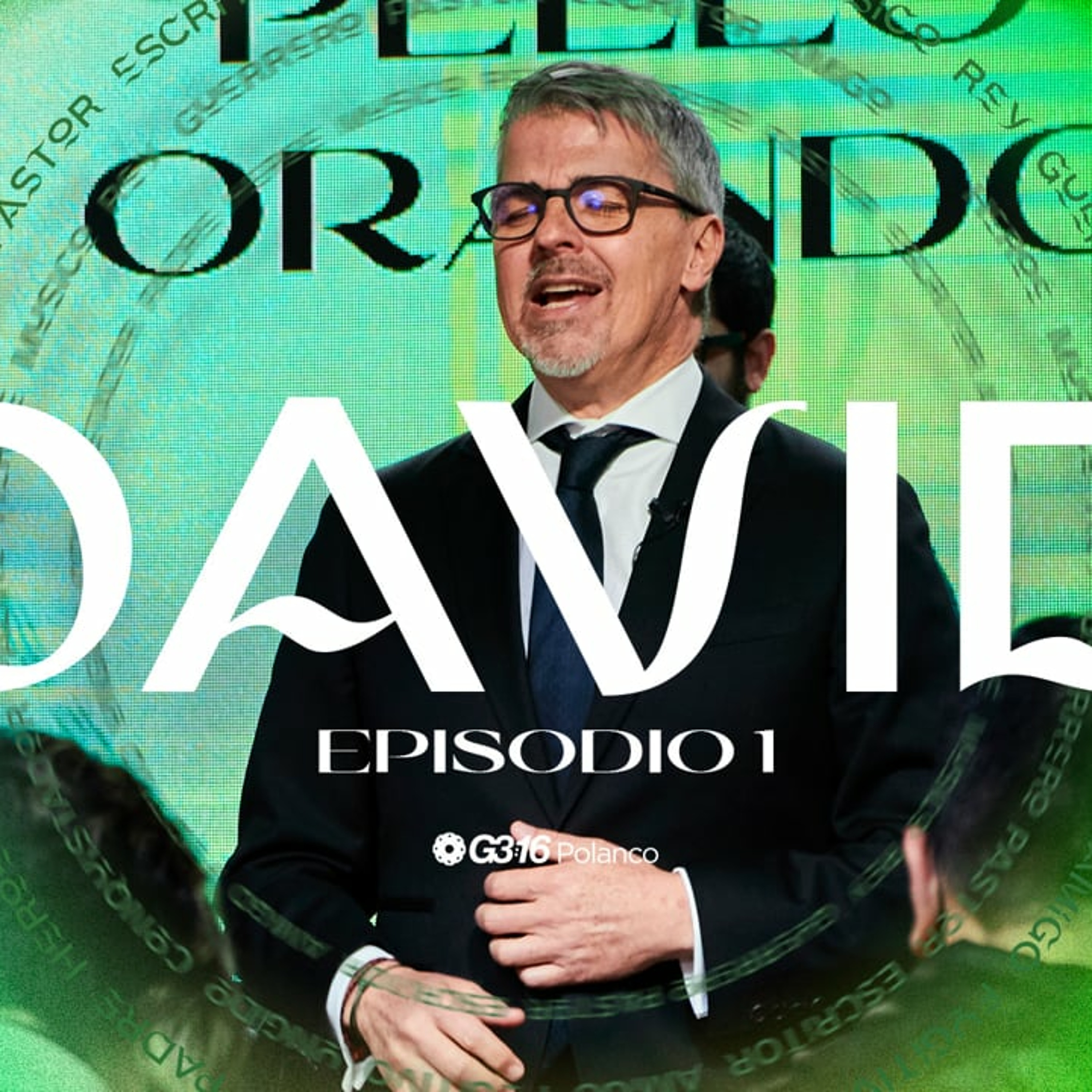 DAVID - Ep 1 - Rompiendo Cadenas episode artwork