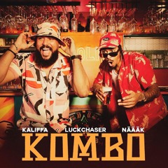 Kaliffa & Näääk - Kombo (Luckchaser Remix)