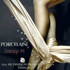 Porcelaine (Stessy M & The Pantheon Project Delangio)