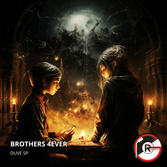 Brothers 4Ever
