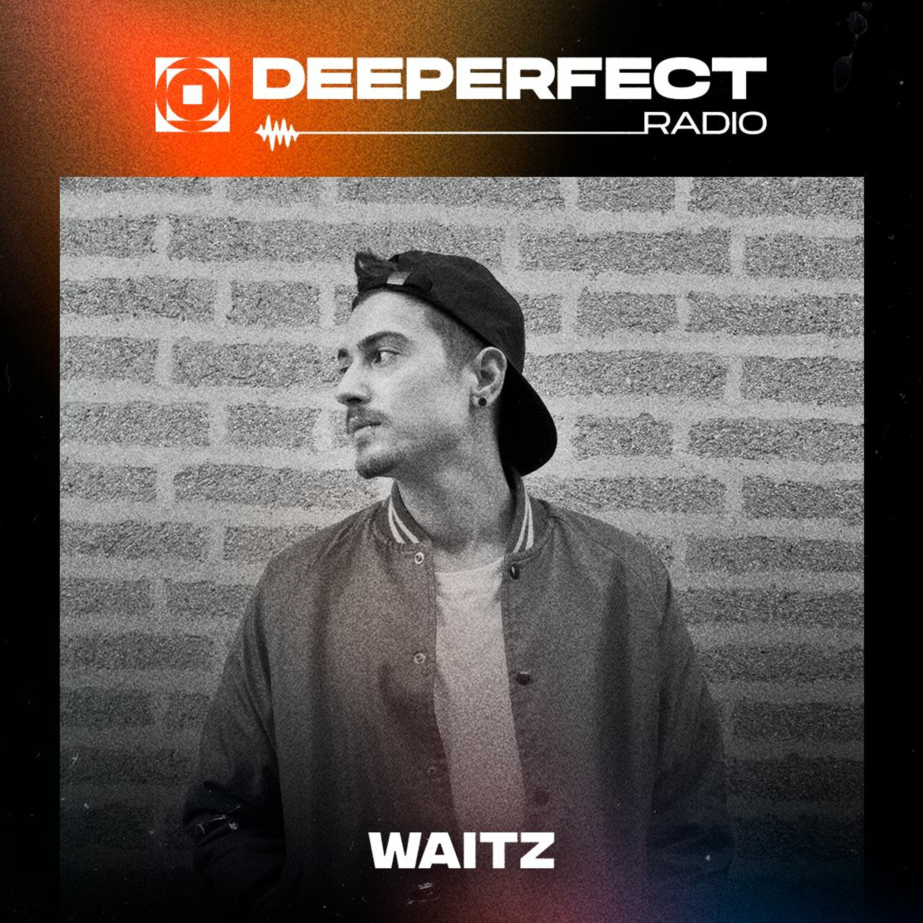 Deeperfect Radioshow 116 | Waitz episode artwork