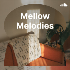 Mellow Melodies