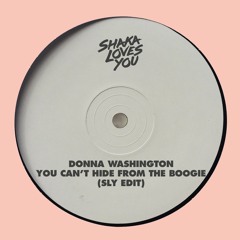 Donna Washington - You Can't Hide From The Boogie (SLY Edit)