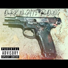 S.S. DiOR - DaRK NiGHT$ RiDiNG [Prod. GotLoudMane & Bruce Wayne]