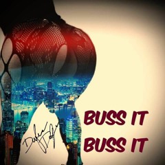 Buss It! Buss It! 1.mp3