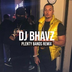 Slim - Plenty Bands (Remix) | DJ Bhavz