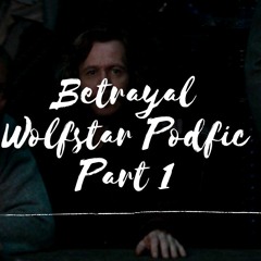 Betrayal: Pt.1 || Podfic