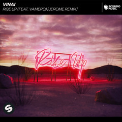 Rise Up (Jerome Remix) [feat. Vamero]