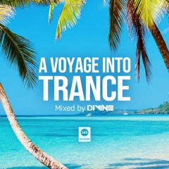 A Voyage Into Trance 103 (Mixed By Divine) (27-05-2023)