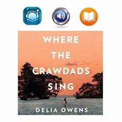 Listen "Where the Crawdads Sing" by Delia Owens - Sample - AudioBook