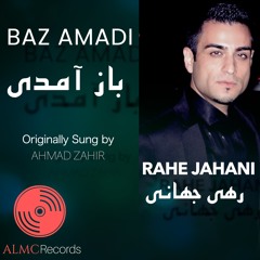 "BAZ AHMADI" BY RAHE JAHANI  2020