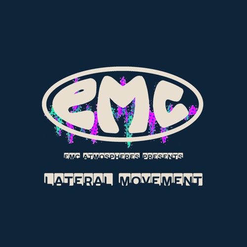 E.M.C. atmospheres - Lateral Movement