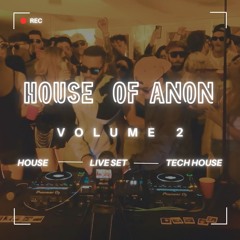 HOUSE OF ANON | VOL. 2
