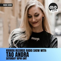 Kuukou Radio with Tao Andra