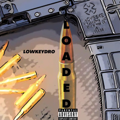 Loaded