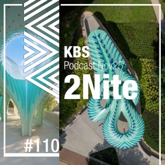 [2Nite] @ [KBS Podcast 110] [251128]