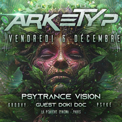 [LIVESET] DOKI DOC @ Arketyp "Psytrance Vision" 06.12.2024
