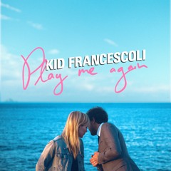 Kid Francescoli - It's Only Music, Baby