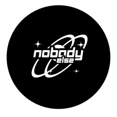 NOBODY ELSE