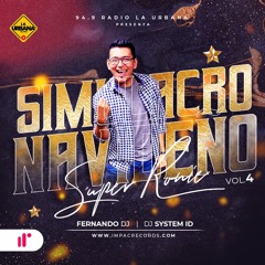 Simulacro Navideño Mix Vol.4 Urbana 94.9 FM Súper Ronie Moreno | DJ System ID | Fernando DJ