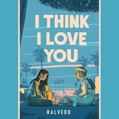 Ralvedo - I Think I Love You