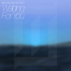 Waiting For You (feat. Naomi Sharon)