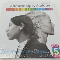 VIEW EPUB 📜 Abnormal Psychology (16th Edition) by  James N. Butcher,Jill M. Hooley,S