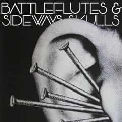 Andee Connors presents Battle Flutes & Sideways Skulls | #116