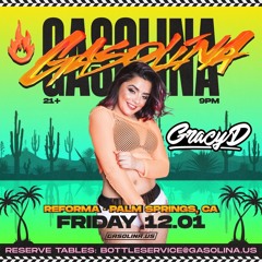 Gracy D Live from @Gasolina Party PS 12.01.23