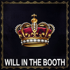 WILL IN THE BOOTH