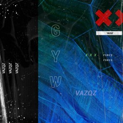 VAZQZ - Go Your Way