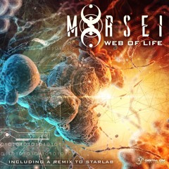MoRsei - Web Of Life | OUT NOW on Digital Om!
