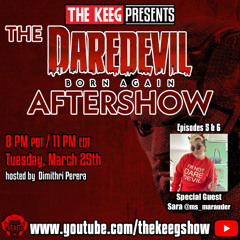 The "Daredevil: Born Again" Aftershow: Episodes 5 & 6