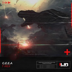 G.E.E.A - T-REX