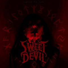 SweetDevil - Lament For Girls [FREE DOWLOAD]