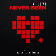 Never Been In Love
