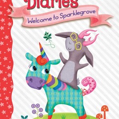 Welcome to Sparklegrove: A Branches Book (Unicorn Diaries #8) - Rebecca Elliott
