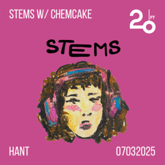 STEMS w/ ChemCake @ 20ft Radio - 07/03/2025