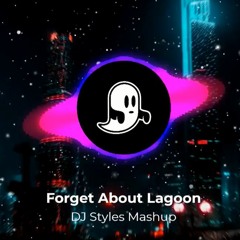 Billy Gillies Vs Dr Dre - Forgot About Lagoon ( DJ Styles Mashup )