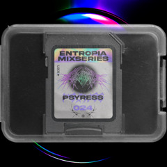 Entropia Mixseries 024 - psyRESS