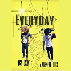 Everyday ft.icyjxey (prod.Ochoo)