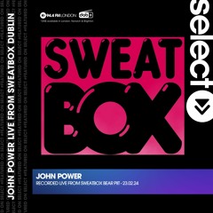John Power - EP 189 - 01.03.24 - Live from Sweatbox