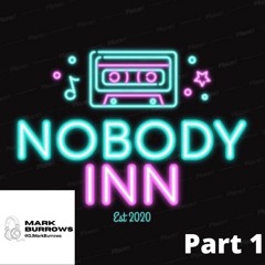 The Nobody Inn 1st Birthday 8 Hour Set Pt 1
